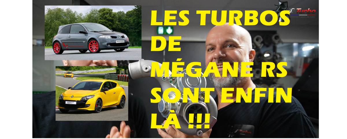 Les turbos de Mégane RS sont là !